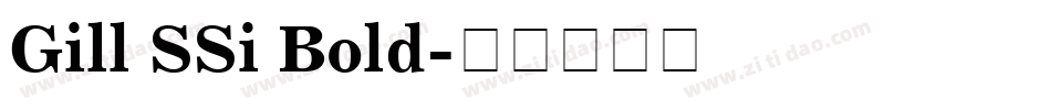 Gill SSi Bold字体转换